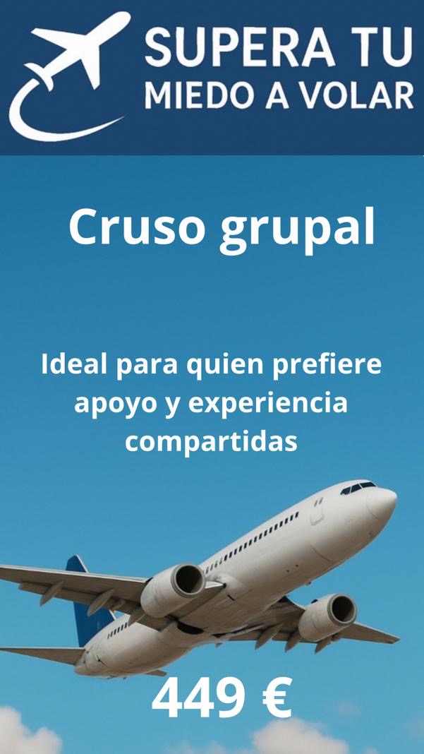 Curso grupal - Supera tu miedo a volar